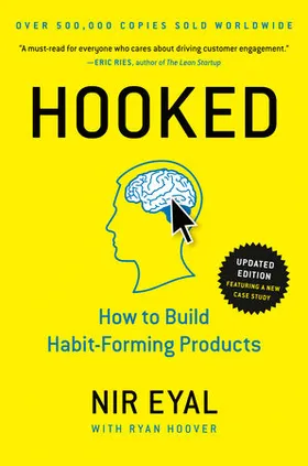 Cover of Hooked: How to Build Habit-Forming Products by Nir Eyal