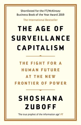 Cover of The Age of Surveillance Capitalism by Shoshana Zuboff